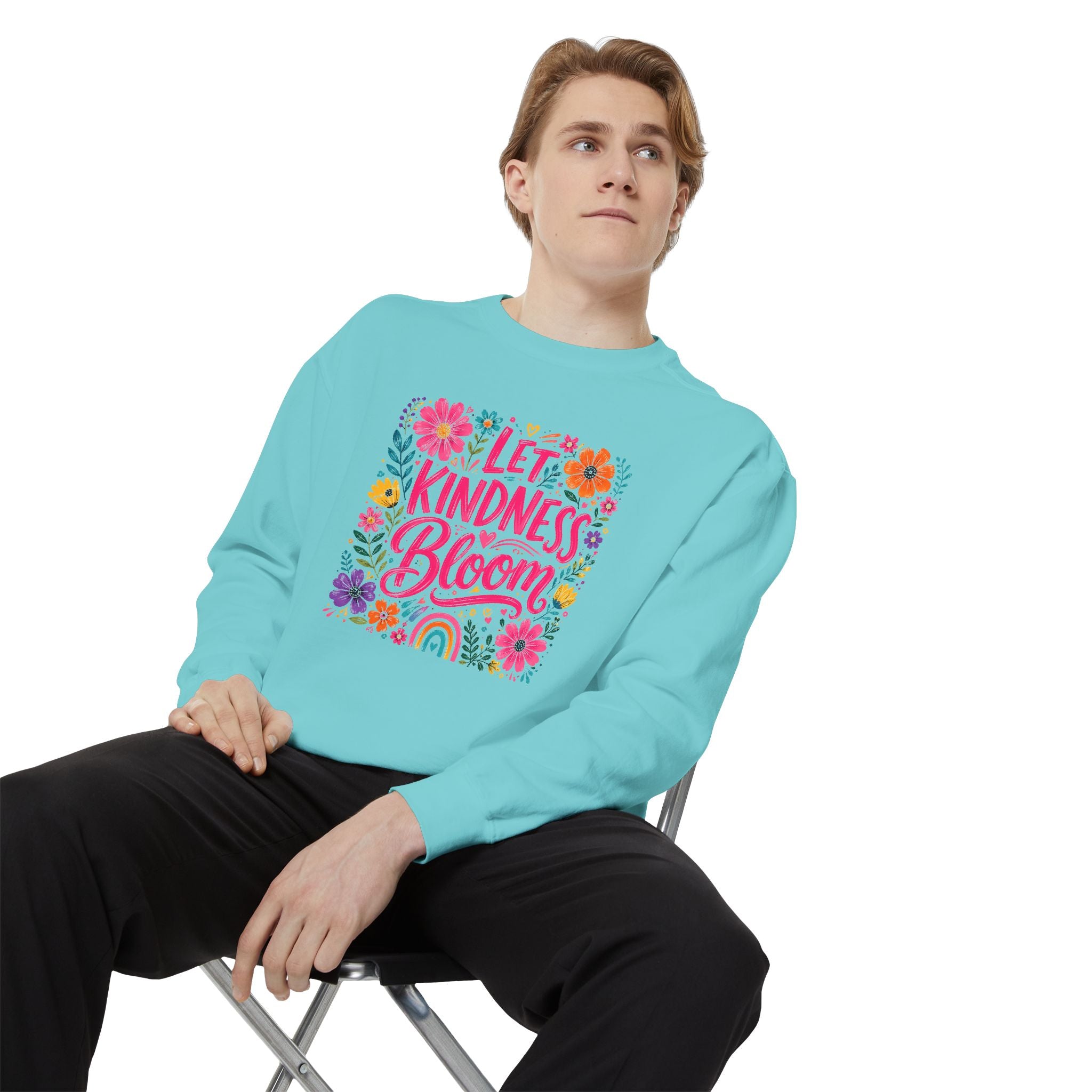 Let Kindness Bloom Sweatshirt — Floral Inspirational Crewneck