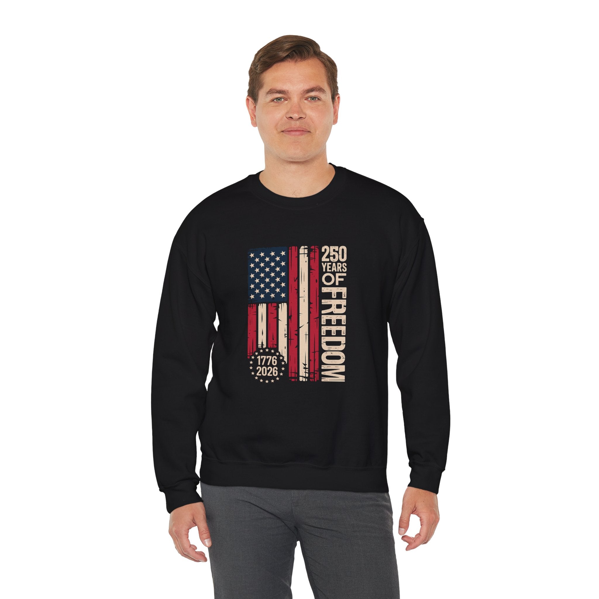 250 Years of Freedom Crewneck Sweatshirt – Patriotic American Flag 1776–2026 Anniversary