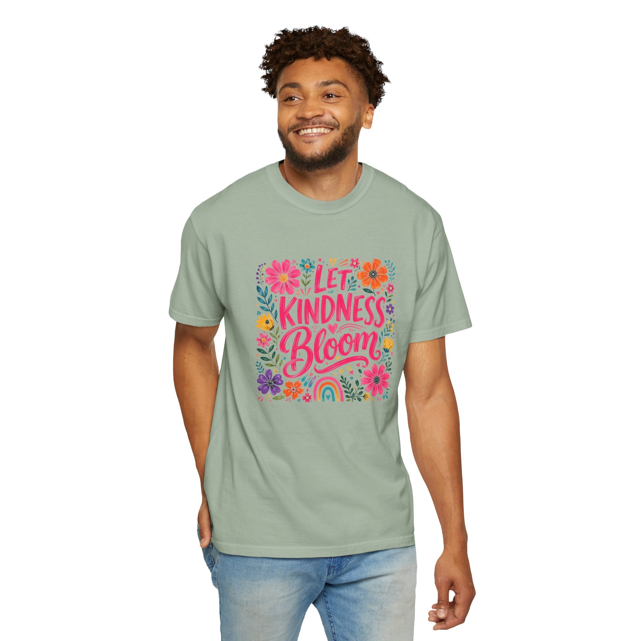 Let Kindness Bloom T-Shirt — Floral Rainbow Positive Message Tee