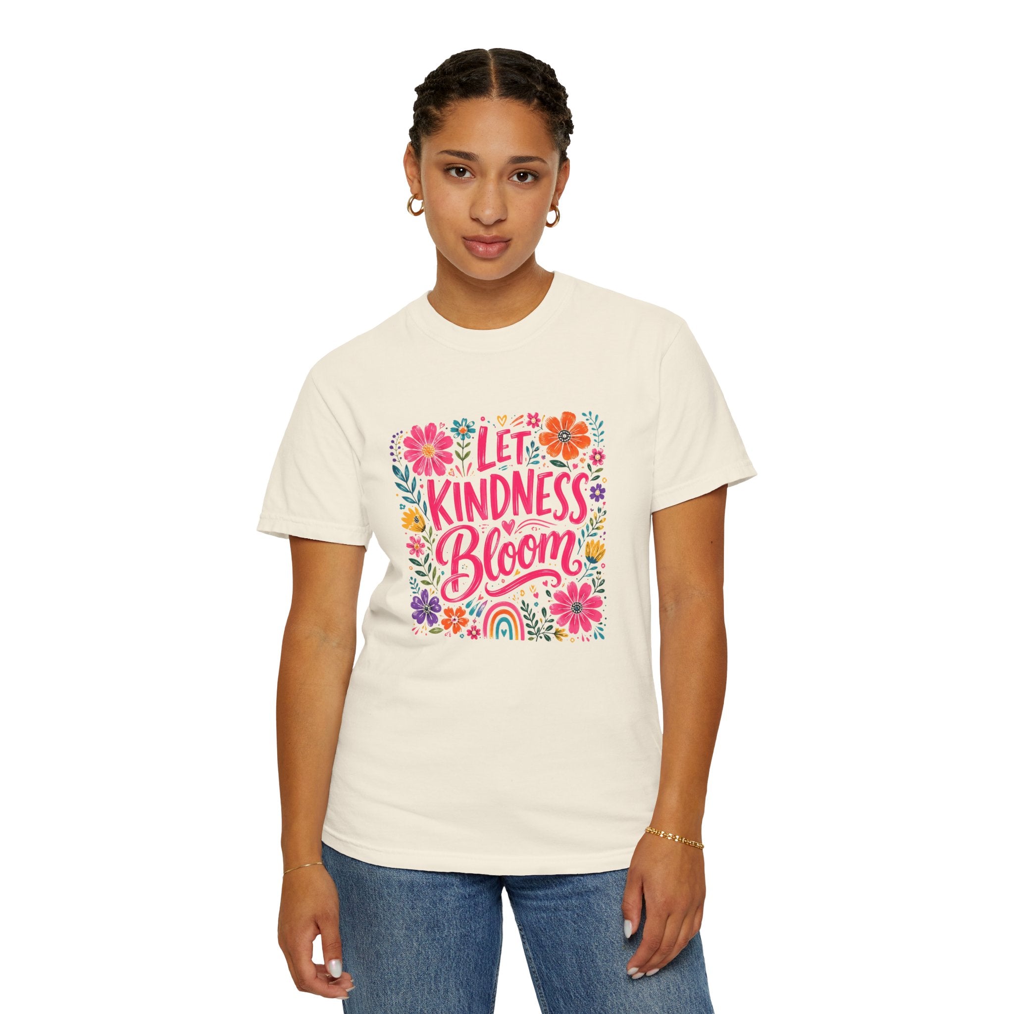 Let Kindness Bloom T-Shirt — Floral Rainbow Positive Message Tee