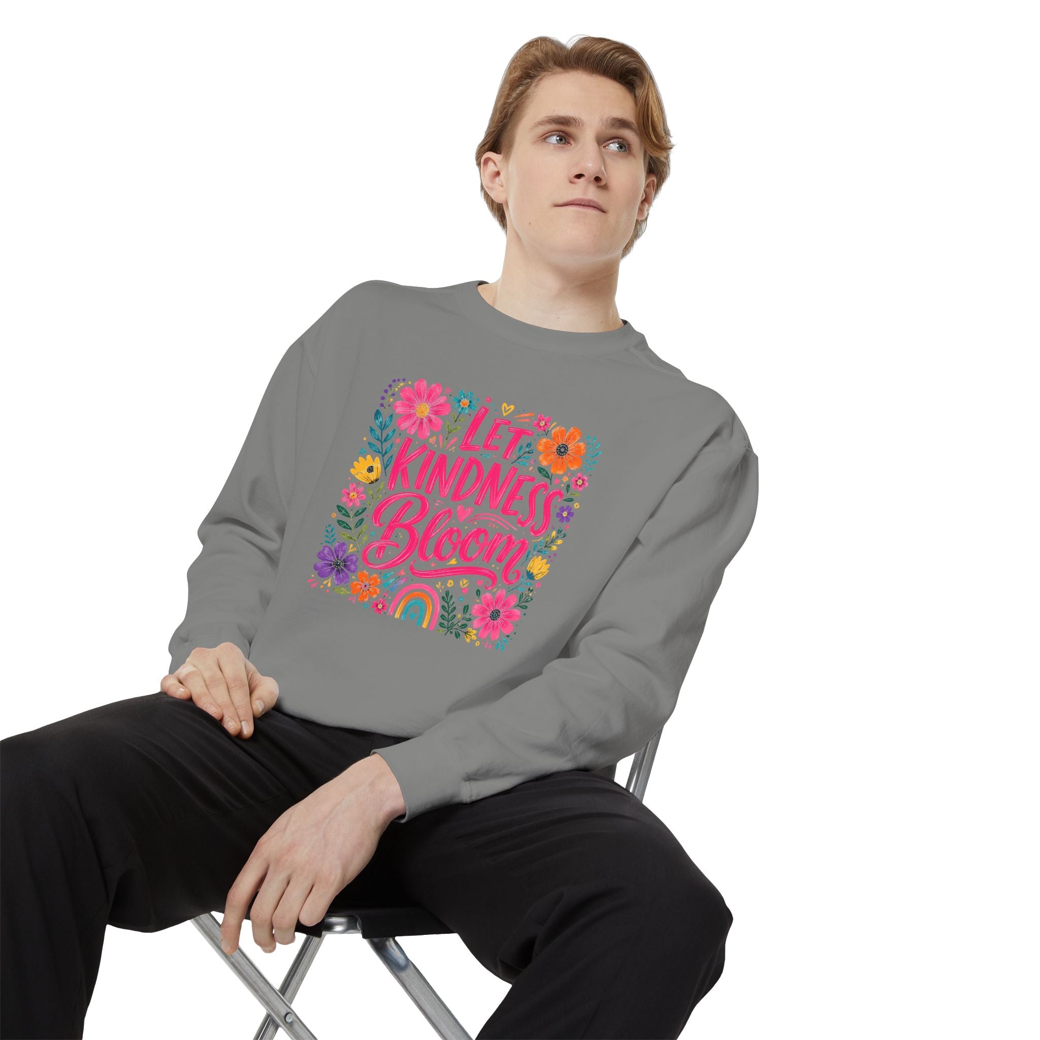 Let Kindness Bloom Sweatshirt — Floral Inspirational Crewneck