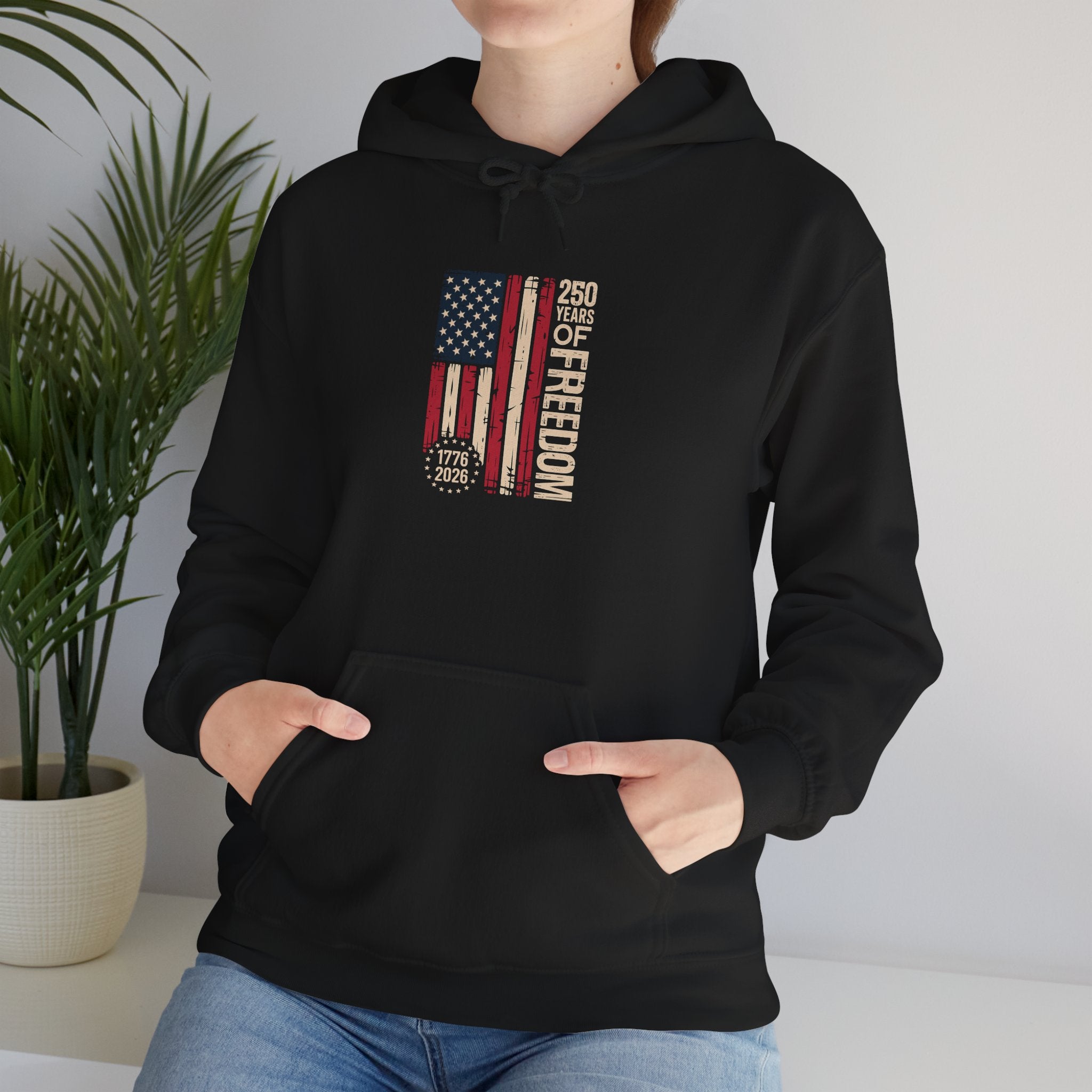 Freedom Flag Hoodie - 250 Years of Freedom Patriotic American Flag Sweatshirt